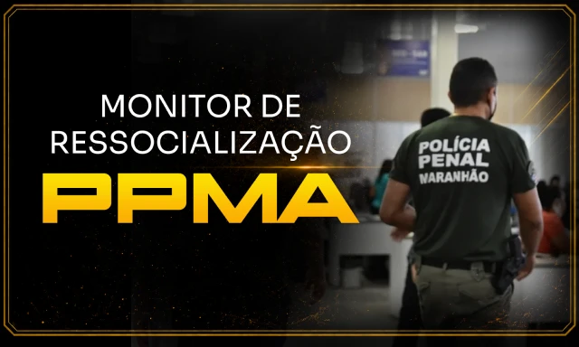 MONITOR DE RESSOCIALIZAÇÃO - PPMA